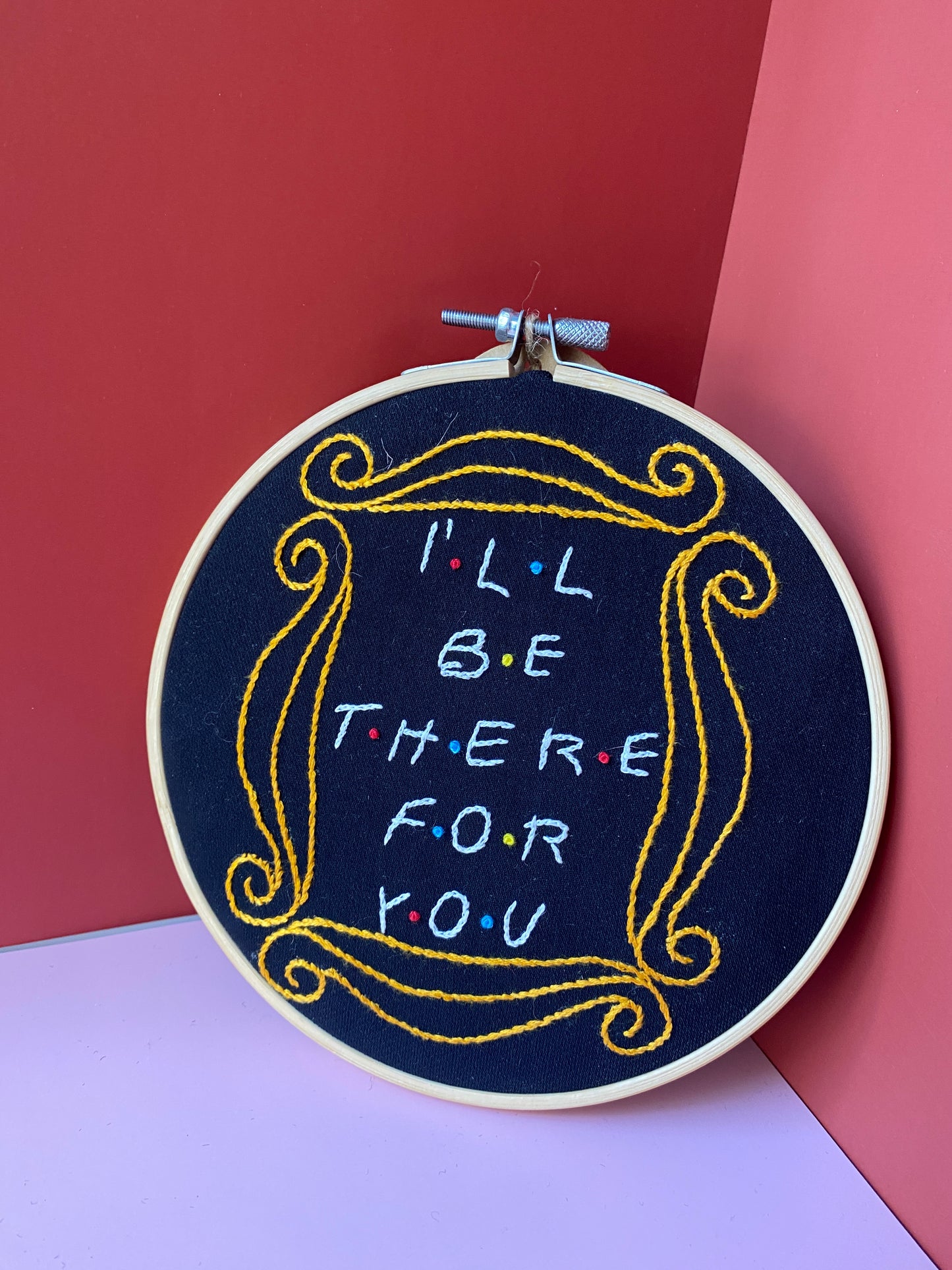 QUADRETTO "I'LL BE THERE FOR YOU"