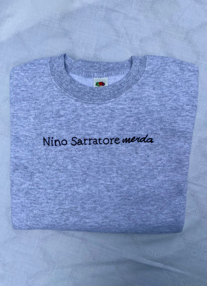 FELPA "NINO SARRATORE MERDA"