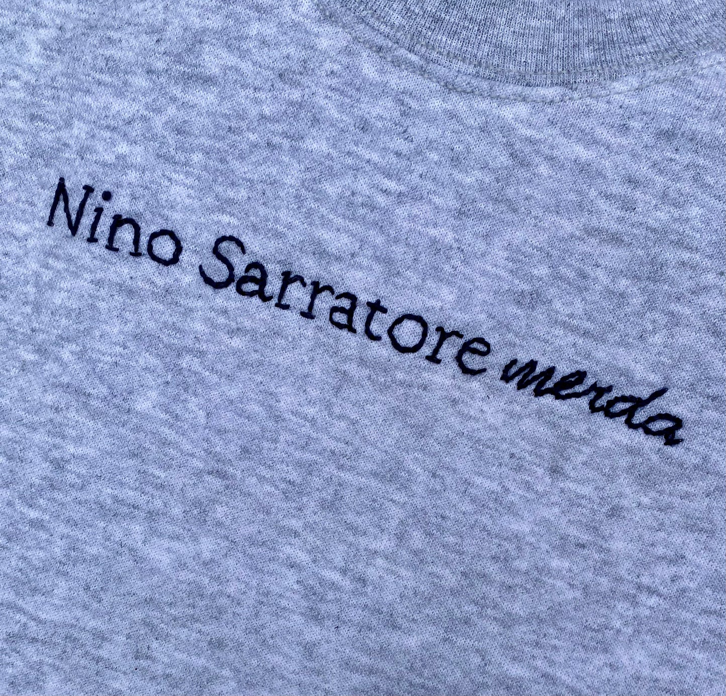 FELPA "NINO SARRATORE MERDA"